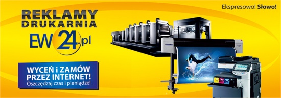 EW24.PL REKLAMY DRUKARNIA - Ekspresowo! Słowo!